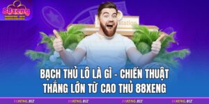 bạch thủ lô là gì