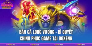 bắn cá long vương