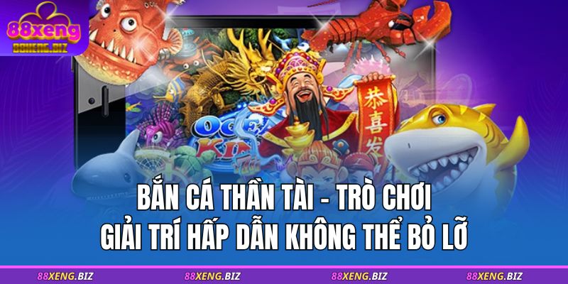 bắn cá thần tài