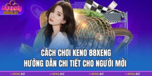 cách chơi keno