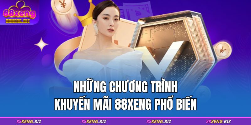 Những chương trình khuyến mãi 88XENG phổ biến