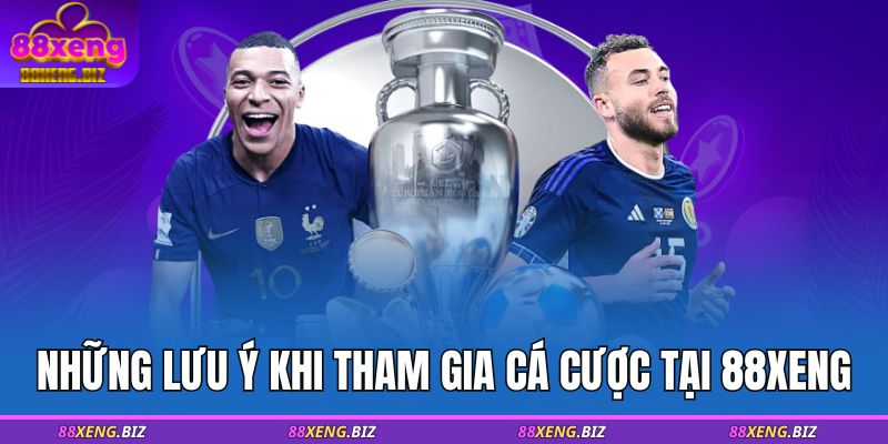 Kèo Tài Xỉu - Hướng Dẫn Cách Chơi Hiệu Quả Tại 88XENG 4 Những lưu ý khi tham gia cá cược tại 88XENG