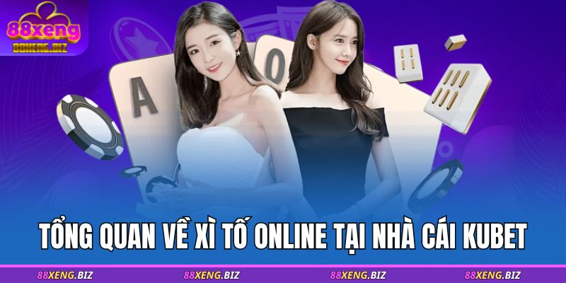 Cách Chơi Xì Tố - Cập Nhật Luật Chơi Đơn Giản Cho Người Mới 2 Tổng quan về xì tố online tại nhà cái 88XENG